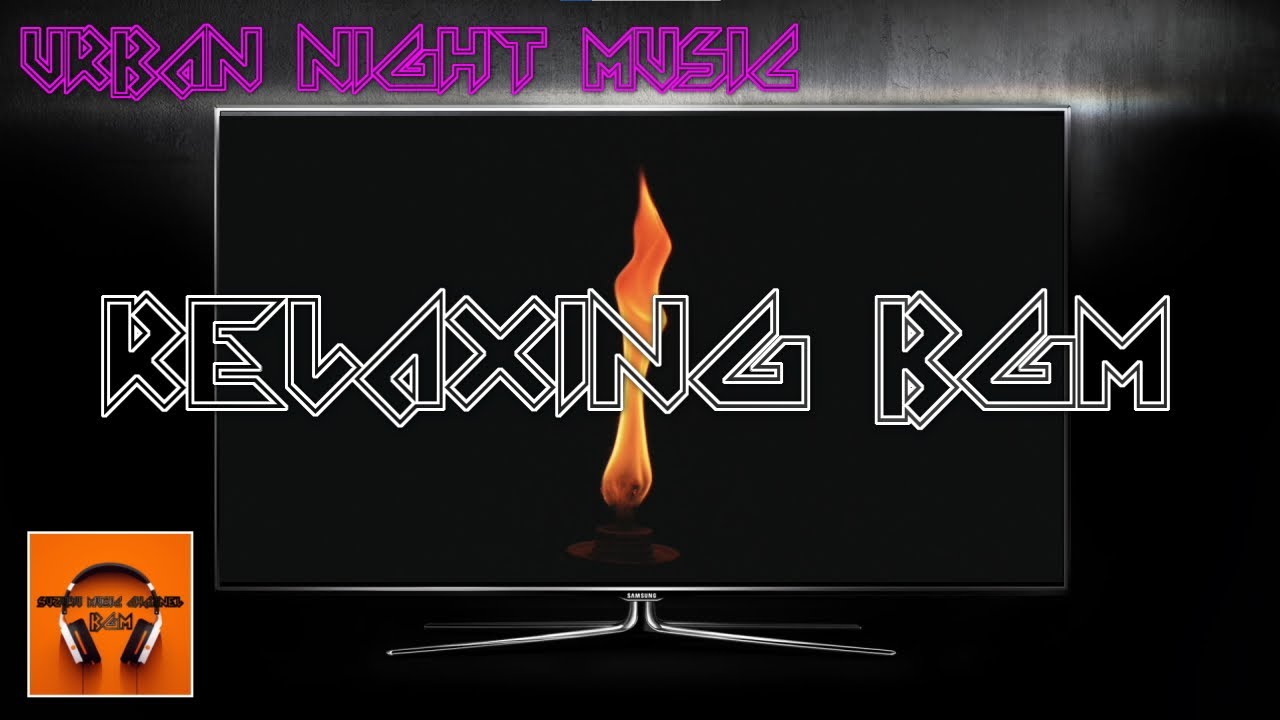 uban night music【ナイトミュージック】素敵な都会の夜に合うクールなBGM！ライトジャズ・リラックス