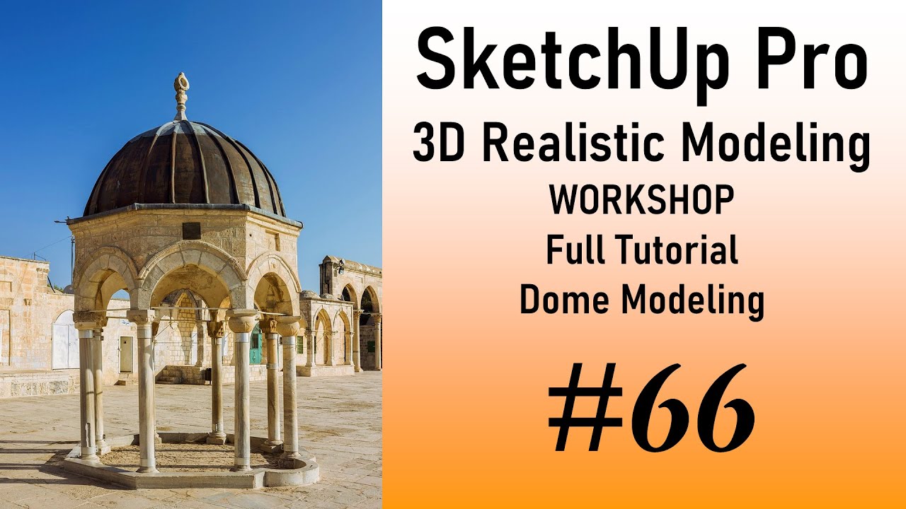 How To Make Dome In SketchUp