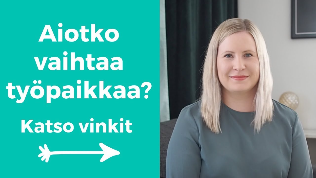 Työpaikan vaihtaminen mielessä? Mieti näitä asioita⎪Duunitori