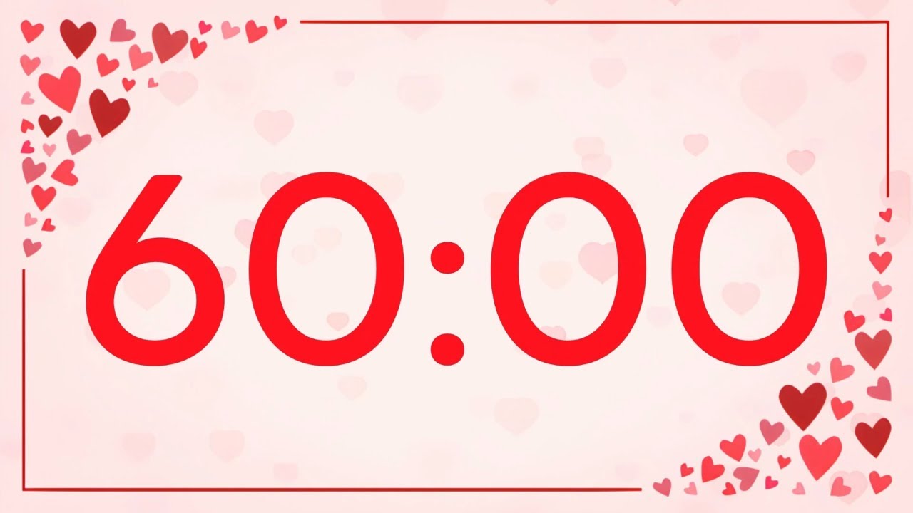 60 minute timer valentine's day (piano tones at end)🎵⏰