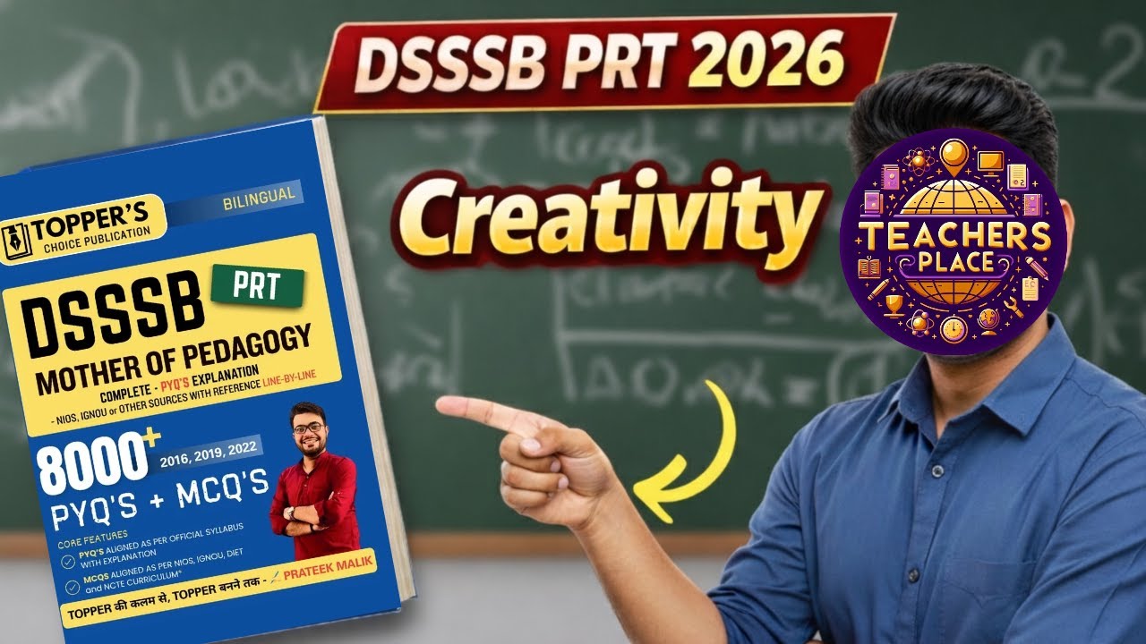 DSSSB PRT 2026 | Creativity PYQ | Mother of Pedagogy