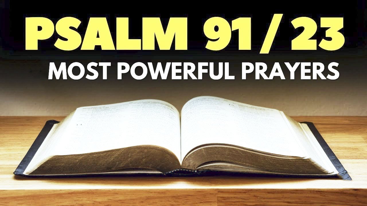 PSALM 23 Prayer for Prosperity  PSALM 91 Prayer For Protection