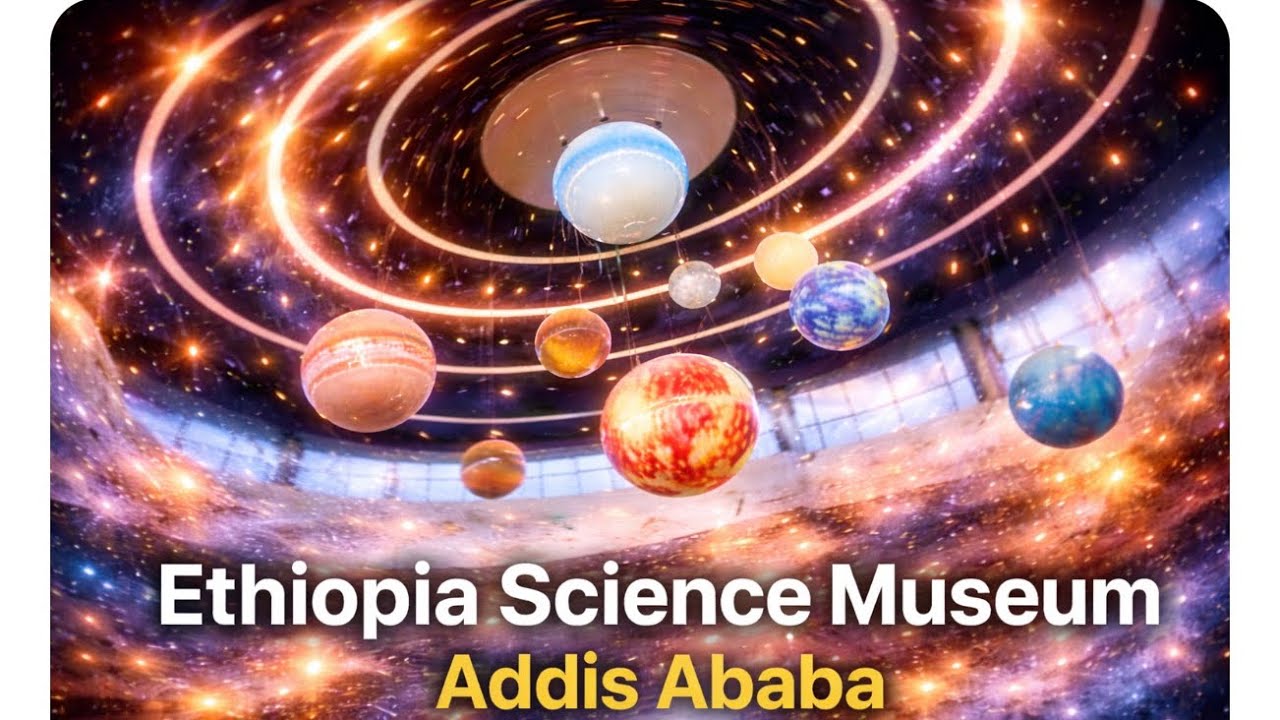 Ethiopia Science Museum  Addis Ababa