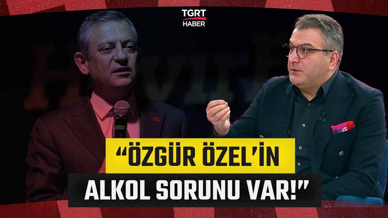Cem Küçük'ten Özgür Özel Hakkında Çarpıcı İddia: 'Alkol Problemi Var!' - Medya Kritik