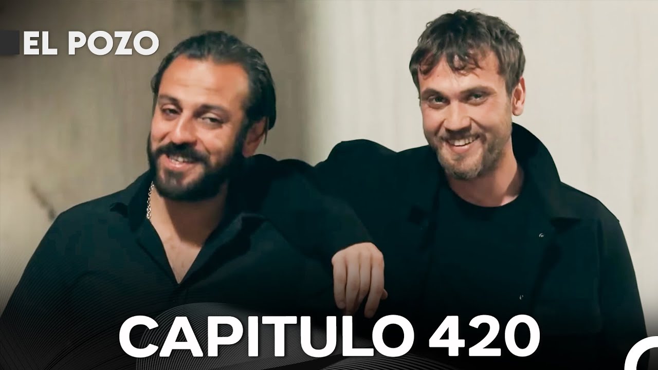 El Pozo Capitulo 420 - Doblado En Espa&ntilde;ol