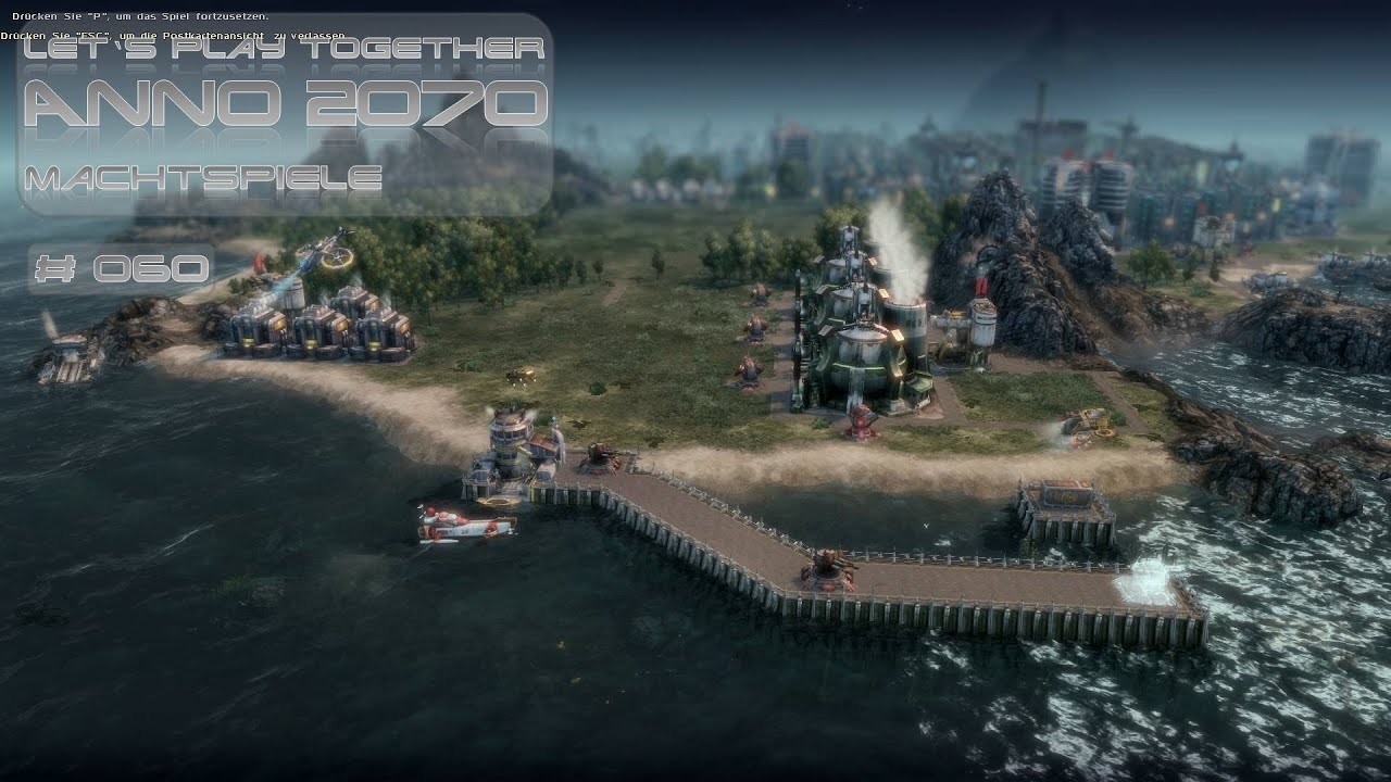 Let's Play Together Anno 2070 - Machtspiele #060 - Tearagi's Kriegsvorbereitungen