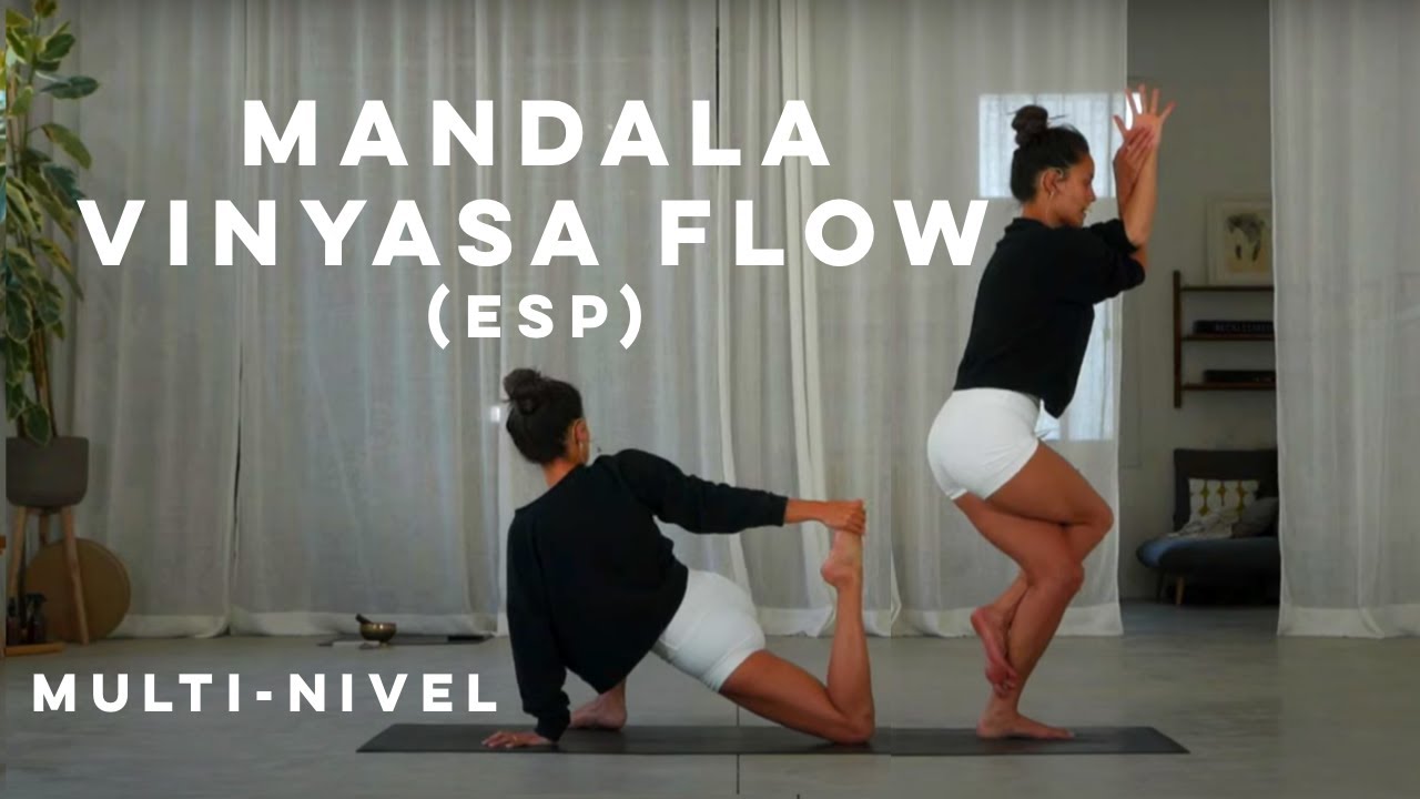 MANDALA VINYASA FLOW - Clase en Español (1hr) multi-nivel