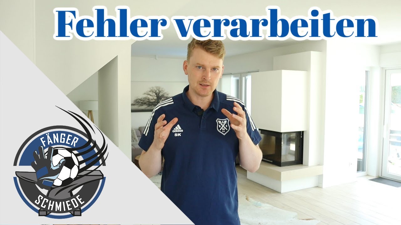 Torwarttraining - Fehler verarbeiten im Spiel und danach