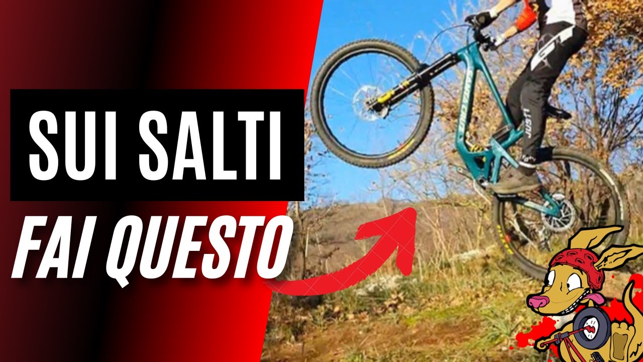 Fai Questo se vuoi Migliorare sui Salti in Mountain bike