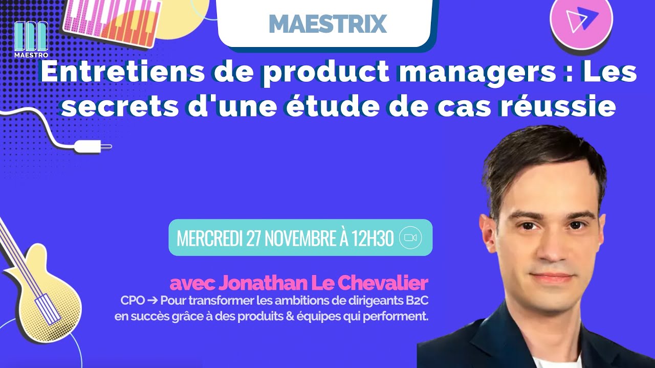 Entretiens de Product Managers : Les secrets d'une étude de cas réussie 🚀