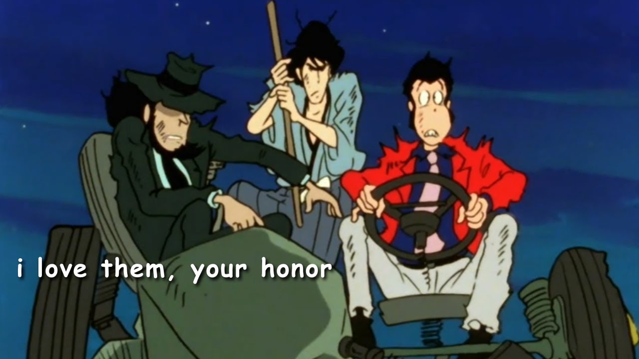 lupin, jigen, and goemon being my favorite three idiots