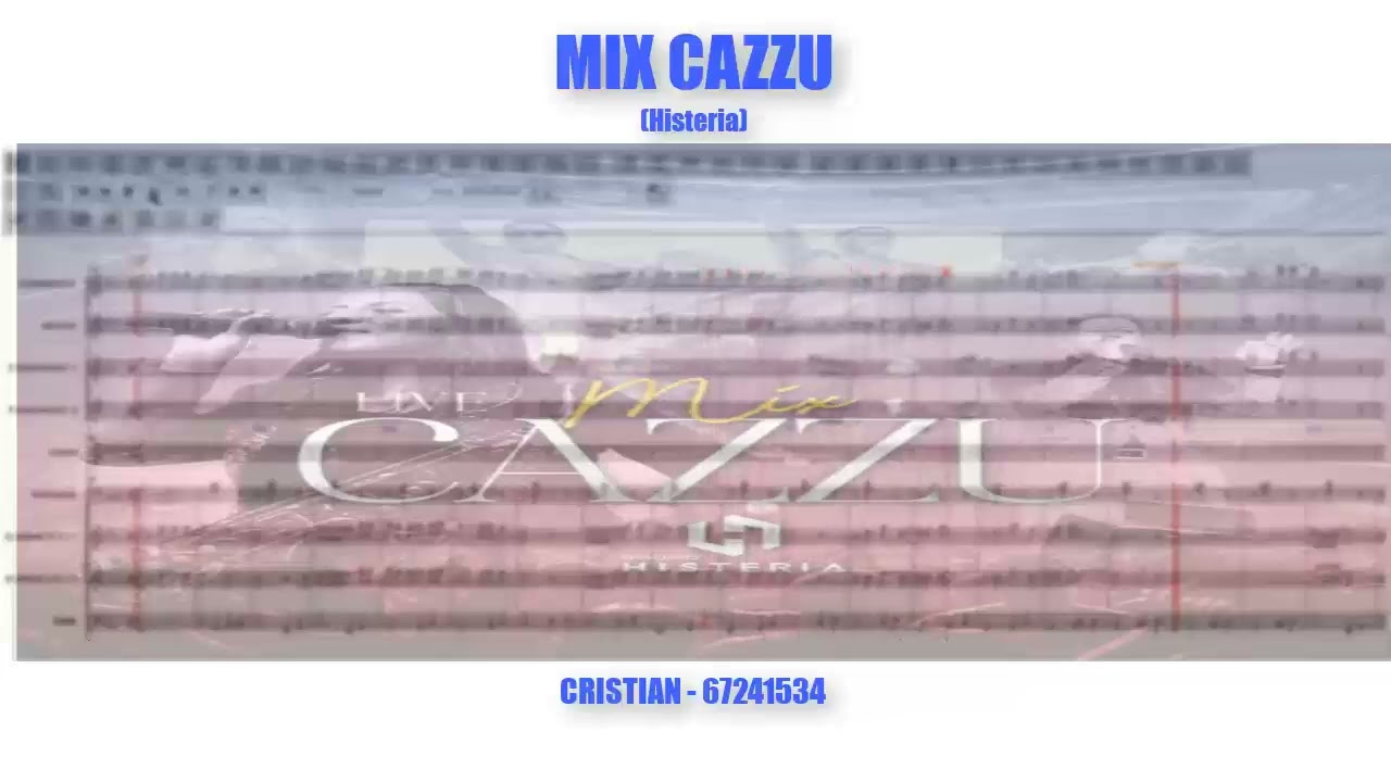 MIX CAZZU HISTERIA