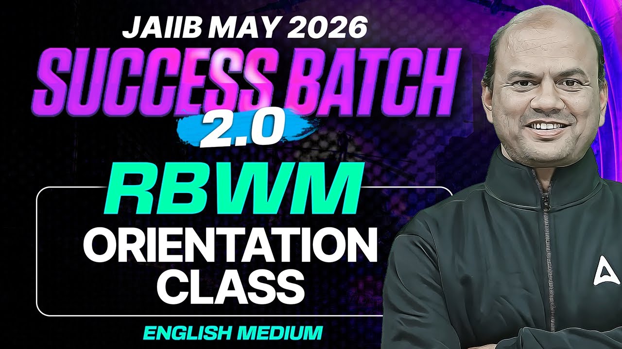 JAIIB May 2026 | RBWM Orientation Class | English Medium | Vishal Mantri