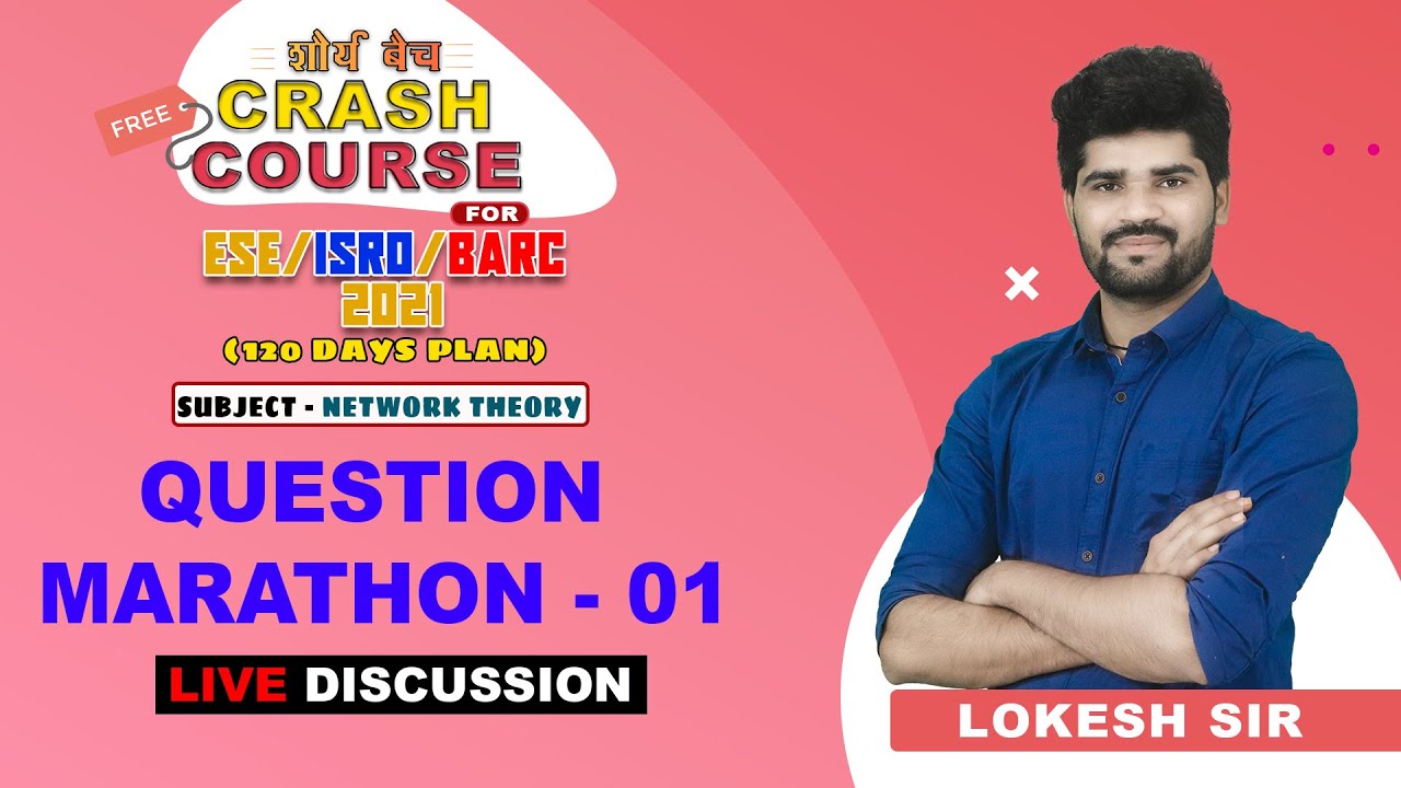 ESE ISRO BARC 2021 I Network Theory I Question Marathon 01I Free Crash Course | Live @04:00pm
