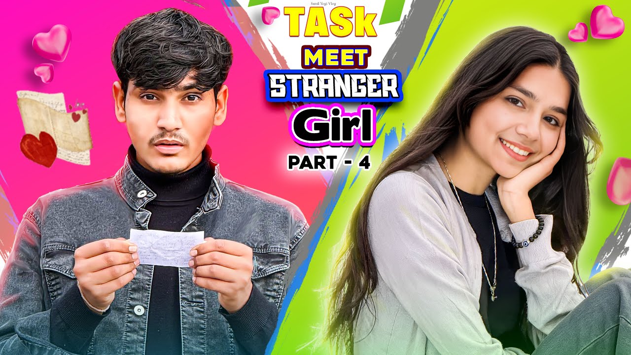 Meet stranger girl ||(challenge)😍😶‍🌫️￼￼ Sunil Yogi Vlog