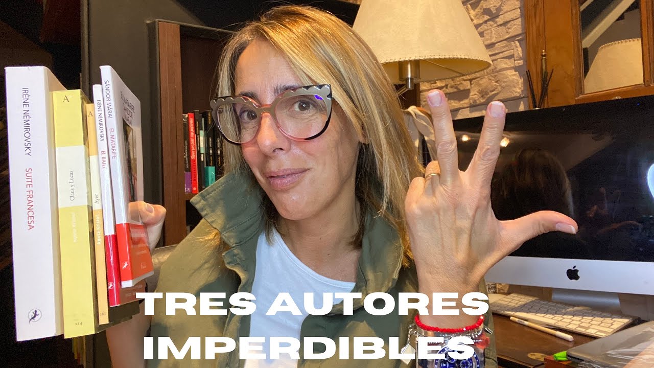 Tres autores IMPERDIBLES, tres autores que recomiendo leer