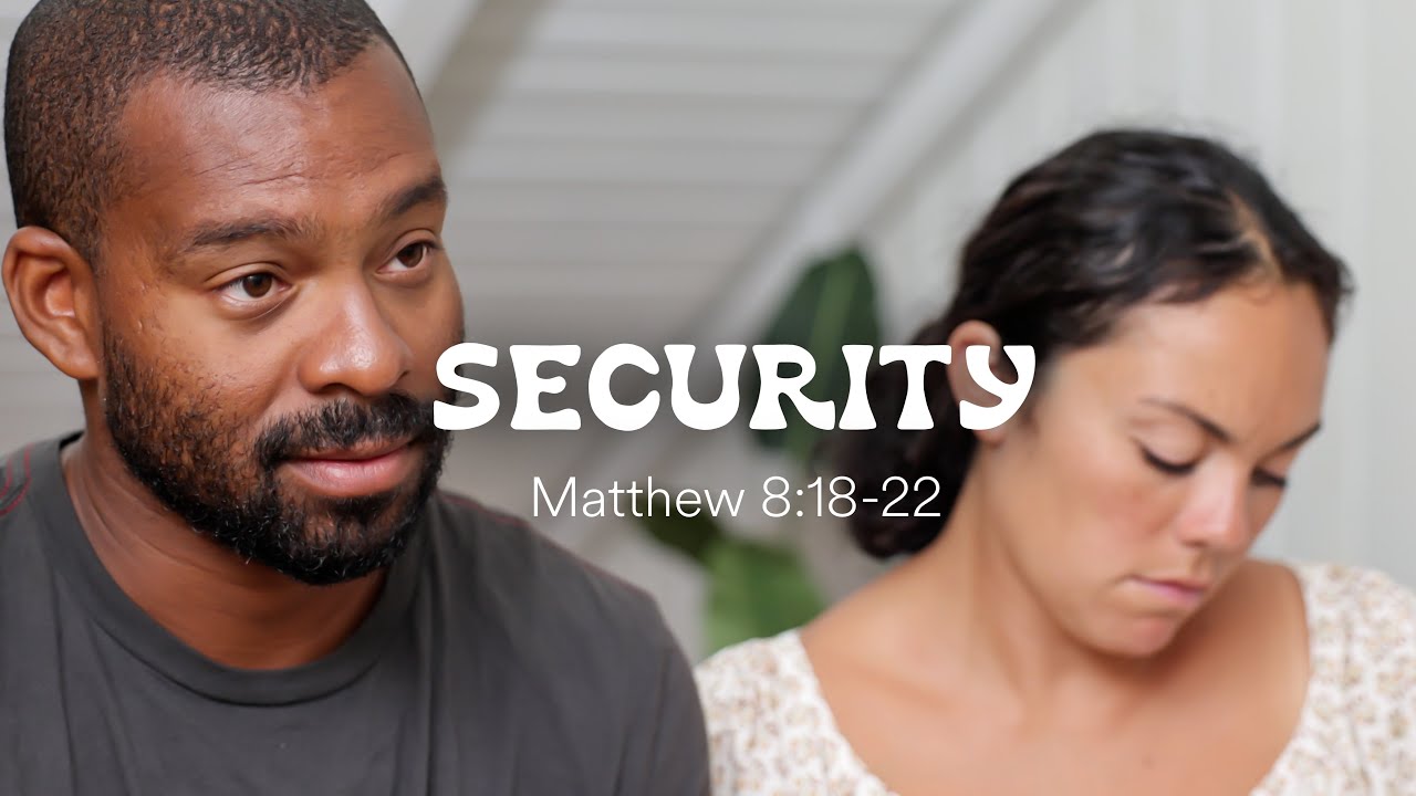 Security | Alex & Lokelani Wilson | Bible Study