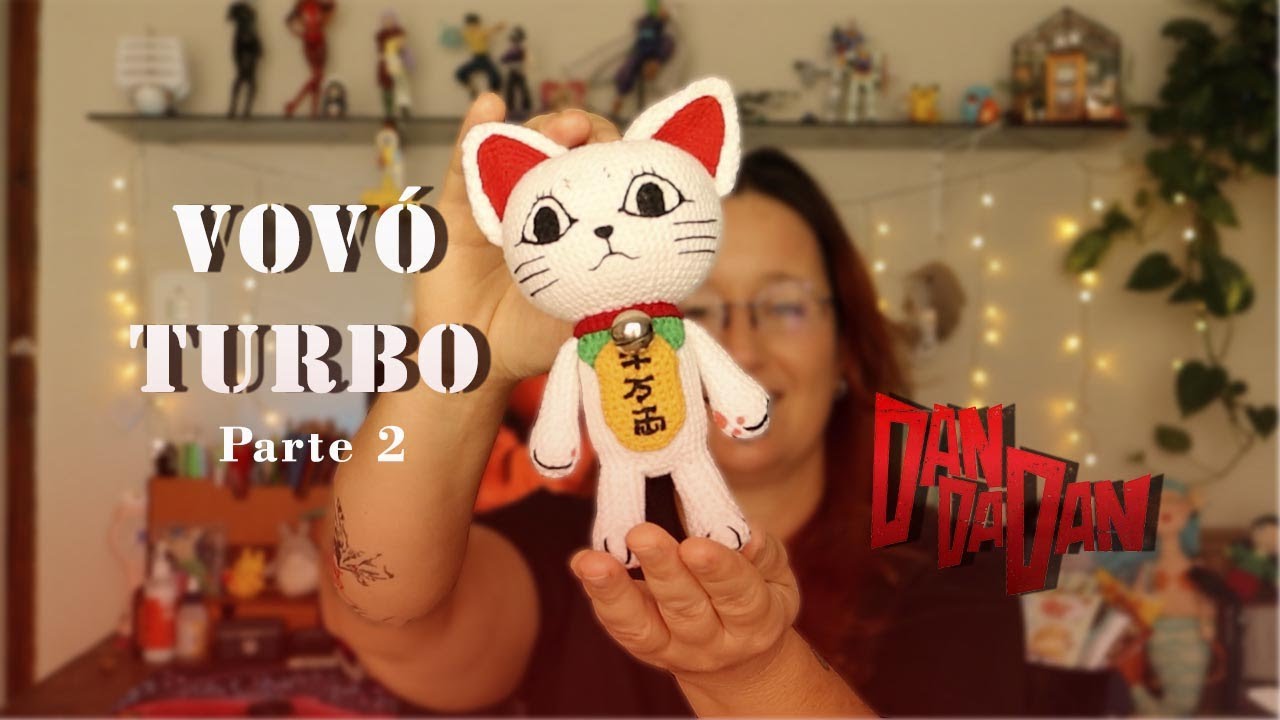 VOVÓ TURBO (DAN DA DAN) PARTE 2 - AMIGURUMI PERSONAGEM
