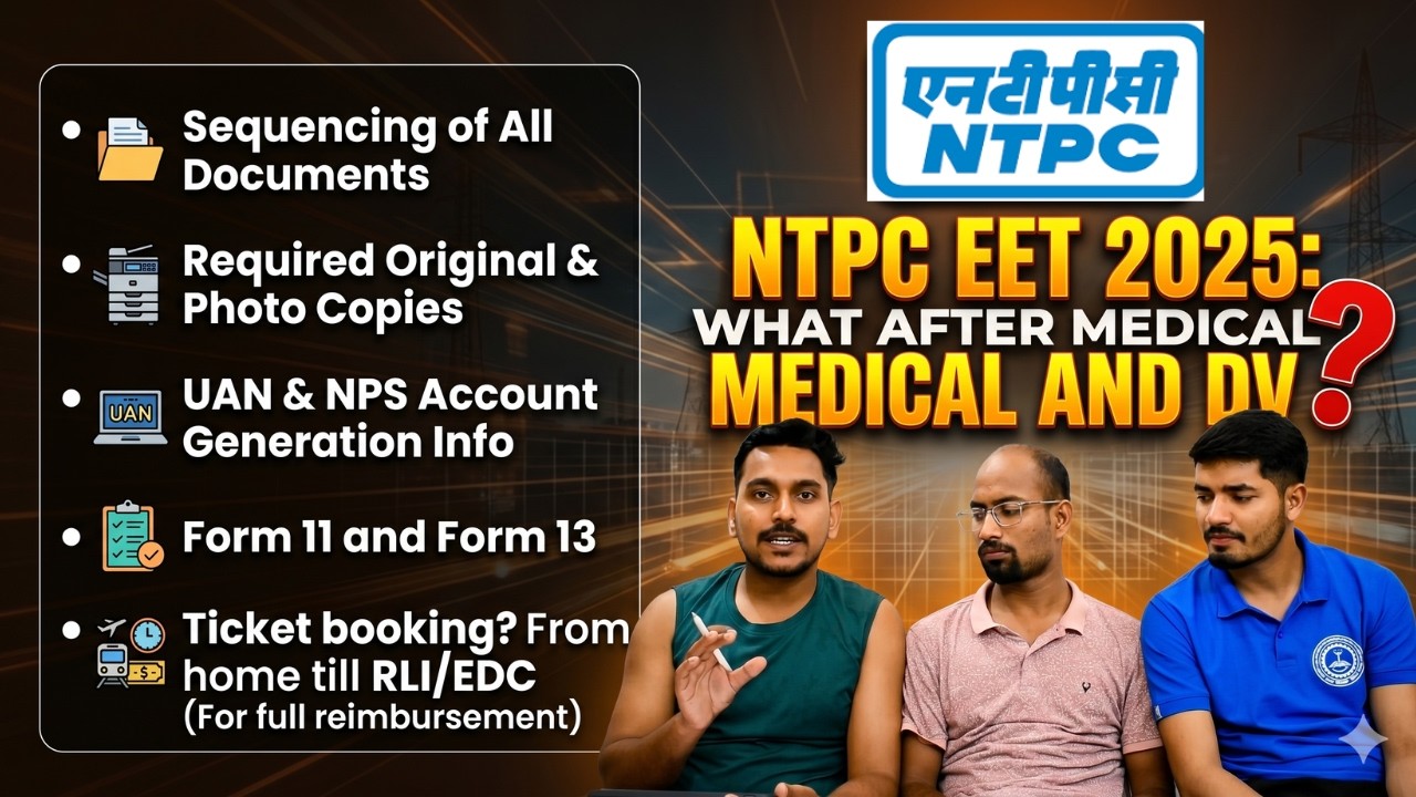 NTPC EET 2025 Final Steps Before Joining | Documents, UAN, NPS & Travel Guide
