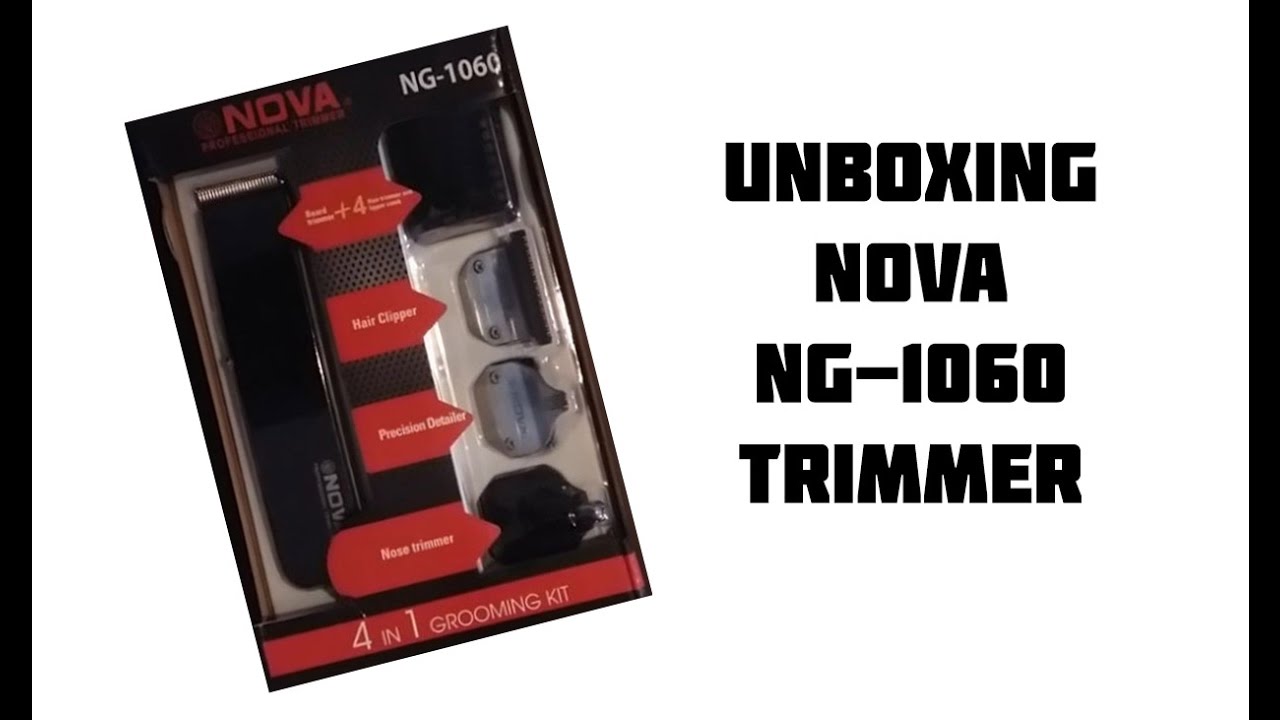 Unboxing-Nova NG-1060 Trimmer