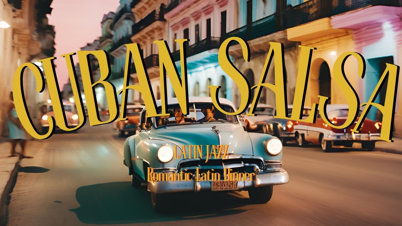 🌴🎶 Cuban Instrumental Music &ndash; Relaxing Salsa, Latin Jazz & Chill Lounge for Study, Work & Relaxation