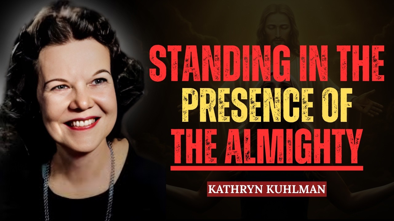 Standing in the Presence of the Almighty | Kathryn Kuhlman Sermon