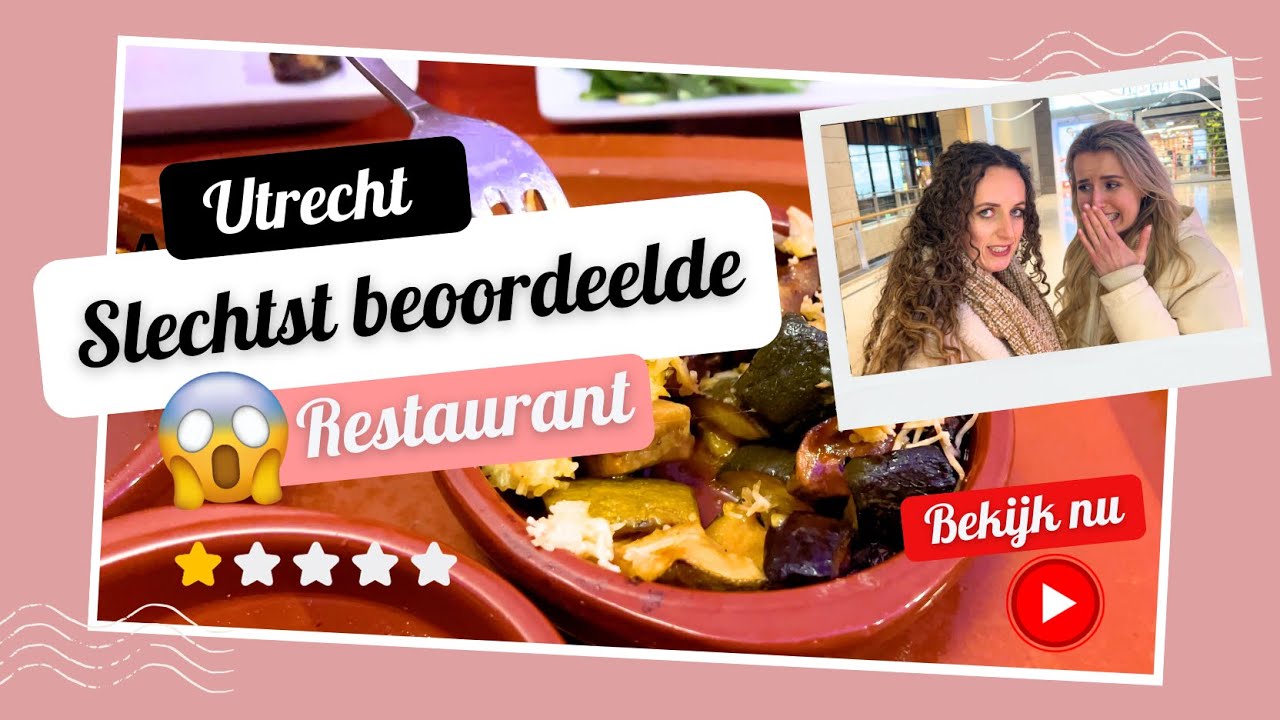 Wij eten bij het SLECHTST beoordeelde RESTAURANT in UTRECHT 👎🍽️  - Travelling Sisters