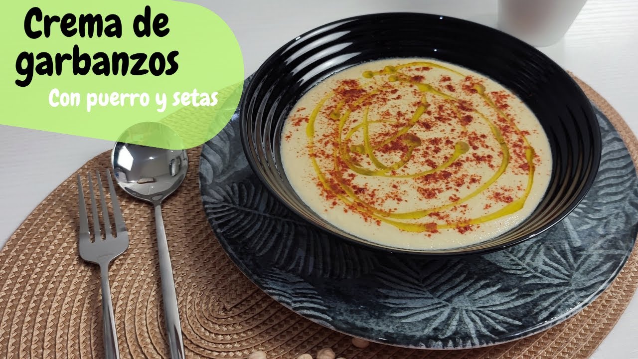 CREMA DE GARBANZOS con puerro y setas en Thermomix. ¡SENCILLA RAPIDA Y DELICIOSA!🍄