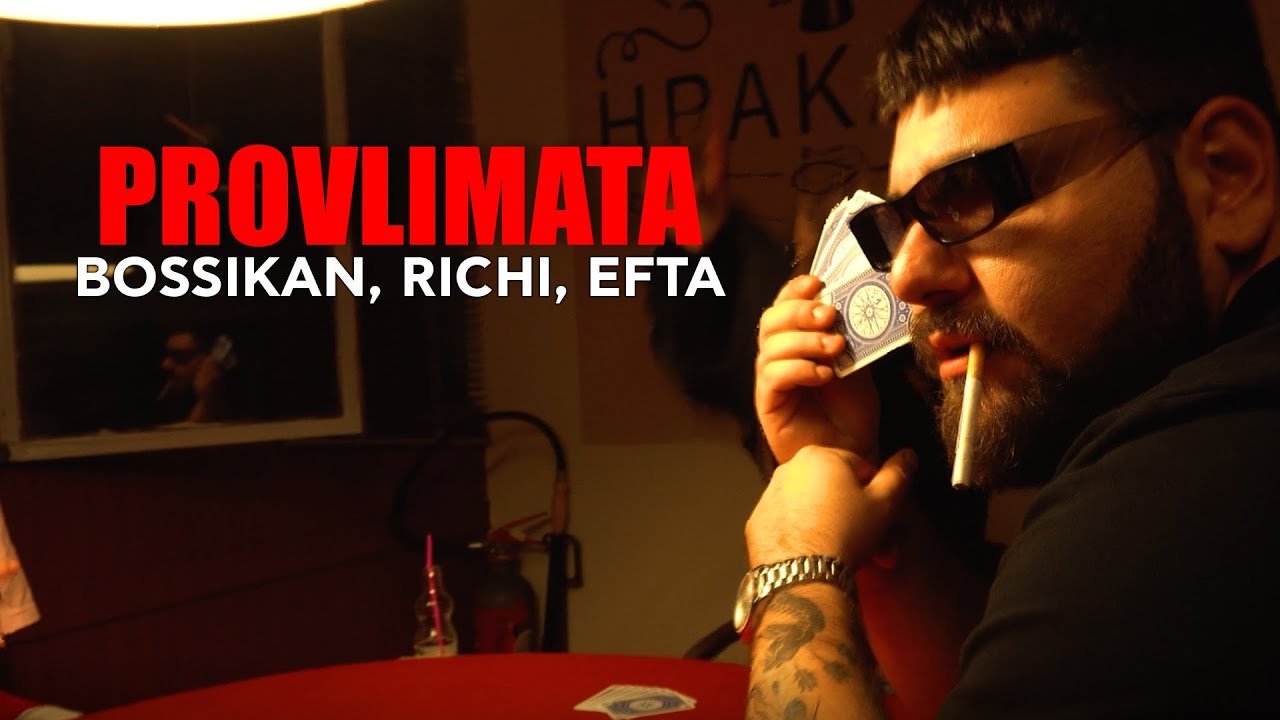 Bossikan, Richi, Efta -  PROVLIMATA (Official Music Video)
