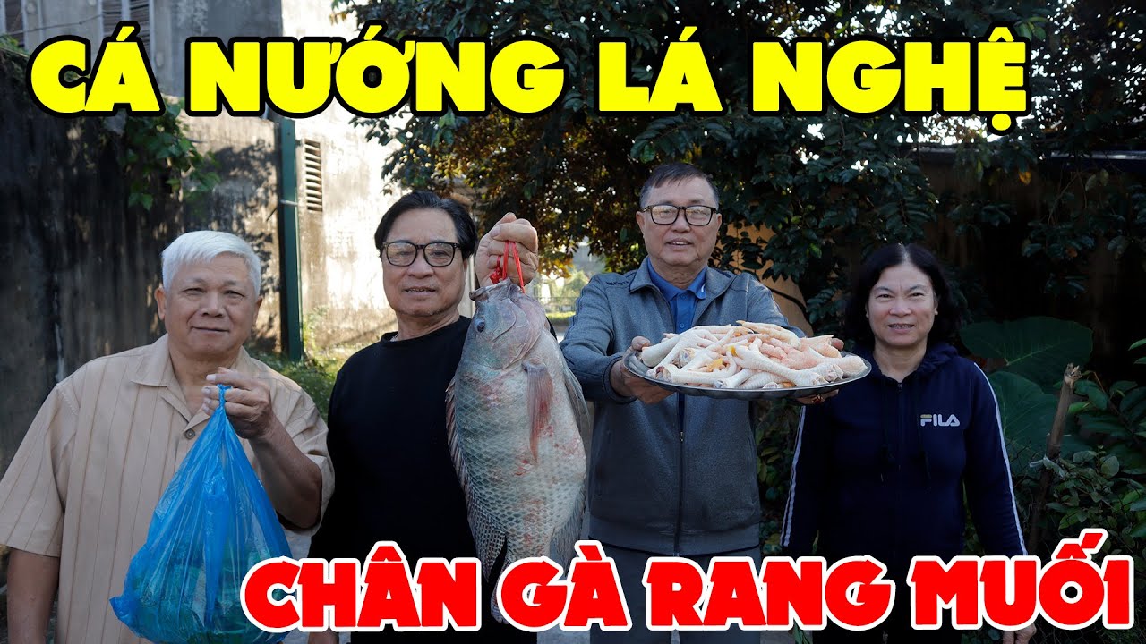 CÁ NƯỚNG LÁ NGHỆ CỔ TRUYỀN ✦  CHÂN GÀ RANG MUỐI • Món Ngon Cái Xương Cũng Chẳng Còn