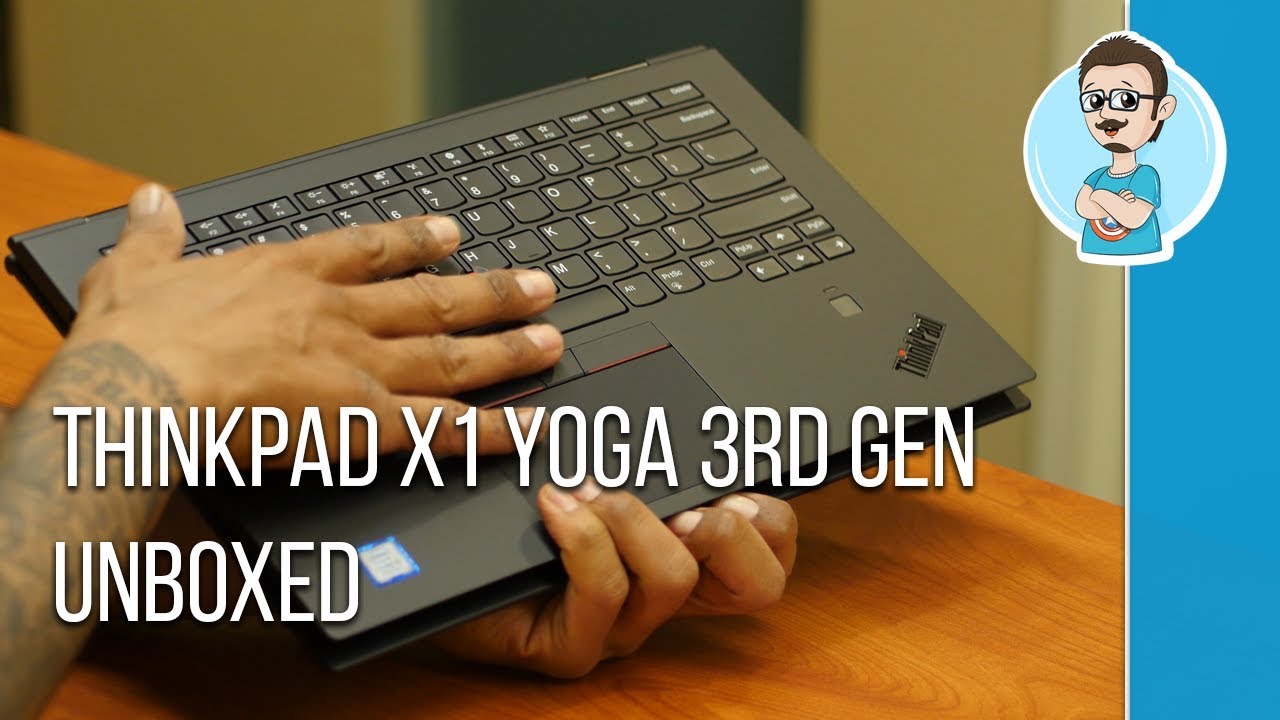ThinkPad X1 YOGA 3rd Generation | Unboxing & First Impressions!