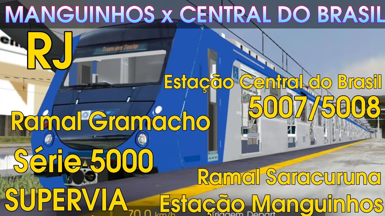 [Hmmsim 2 Supervia] MANGUINHOS x CENTRAL SÉRIE 5000 TUE 5007/5008 DA SUPERVIA O RAMAL SARACURUNA
