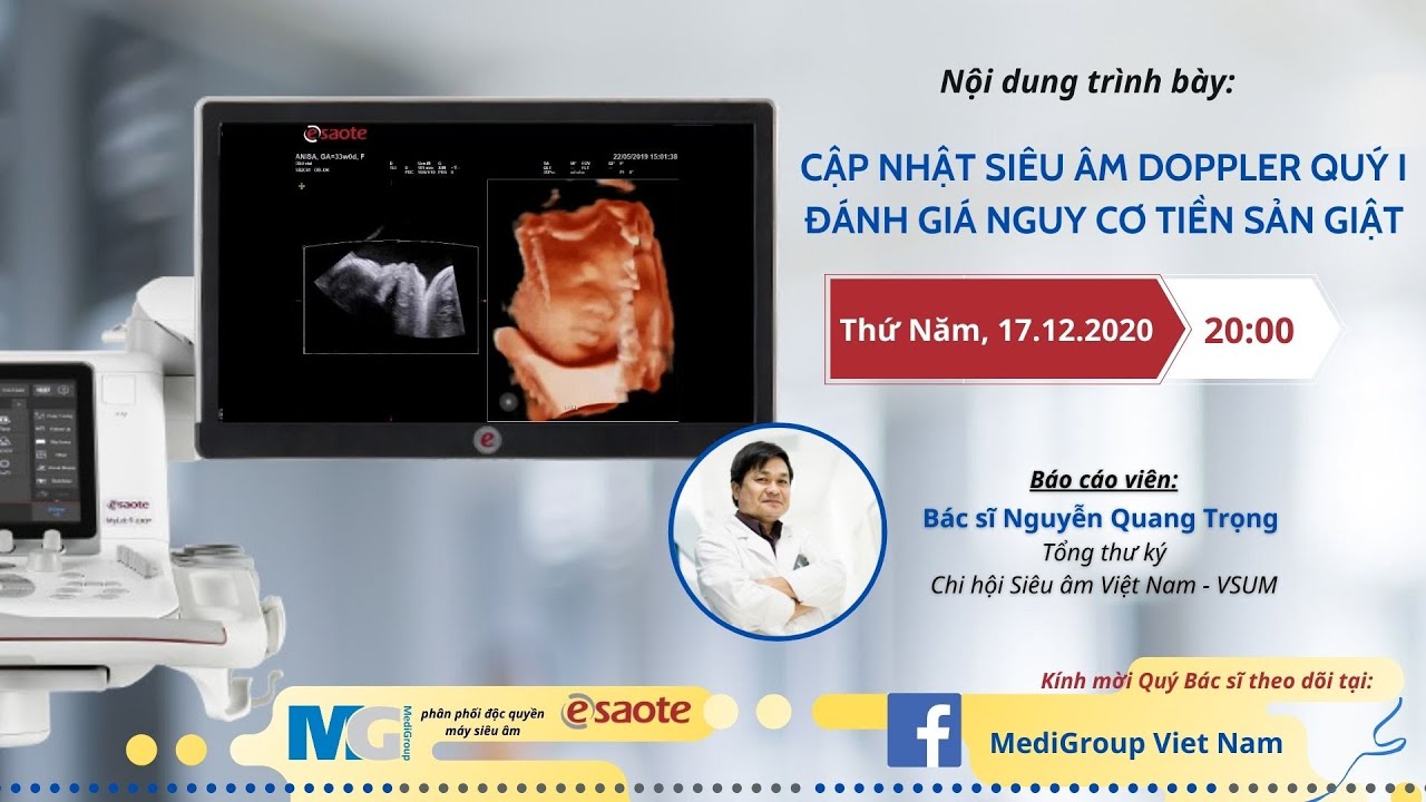 MediGroup I CẬP NHẬT SIÊU ÂM DOPPLER QUÝ I. ĐÁNH GIÁ NGUY CƠ TIỀN SẢN GIẬT - BS Nguyễn Quang Trọng