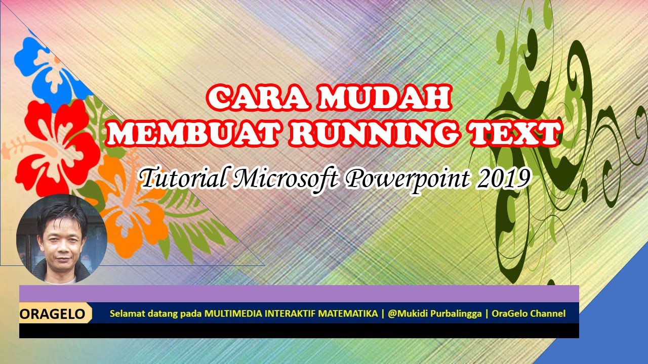 Cara Mudah Membuat Running Text | Teks Berjalan | Tutorial Microsoft Powerpoint 2019