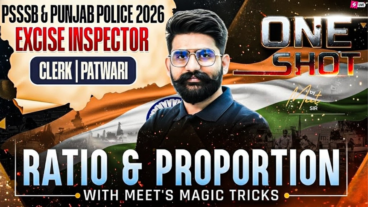 PSSSB & Punjab Police 2026 Excise Inspector | Ratio & Proportion Complete Revision | Meet Sir