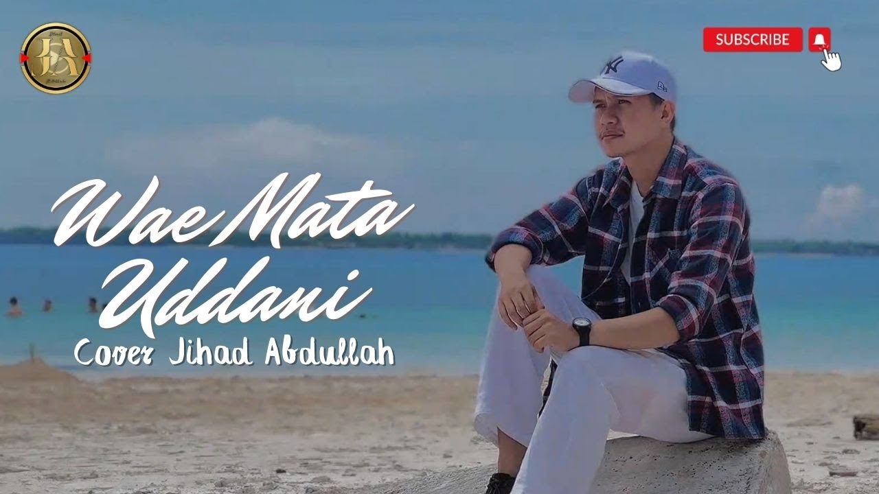 Lagu Bugis Wae Mata Uddani Ciptaan Arman Dian Ruzanda Cover Jihad Abdullah