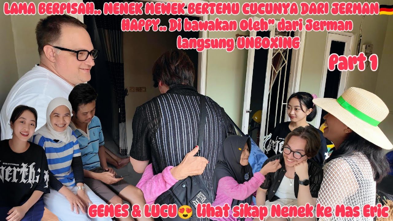 LAMA BERPISAH‼️ NENEK MEWEK BERTEMU CUCU DARI JERMAN🇩🇪, GEMES & LUCU LIHAT SIKAP NENEK KE MAS ERIC