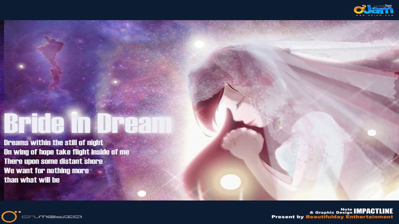 O2Mania: Bride in Dream