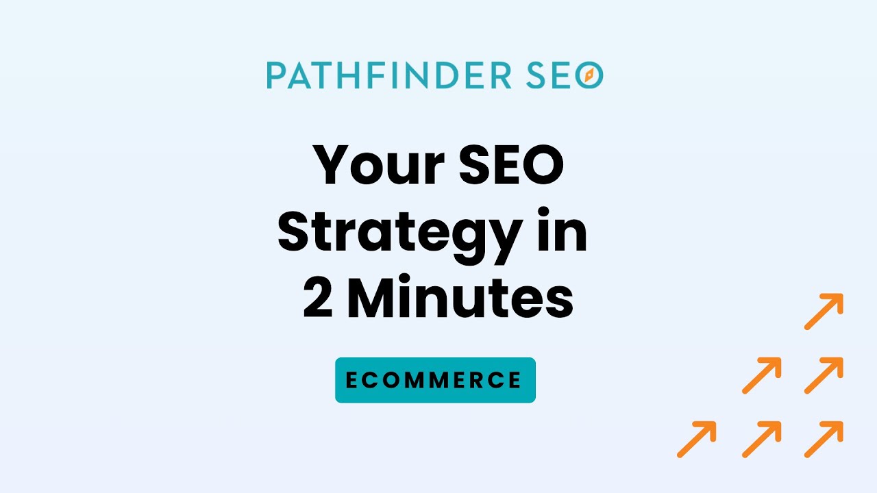 eCommerce SEO Strategy in 2 Minutes