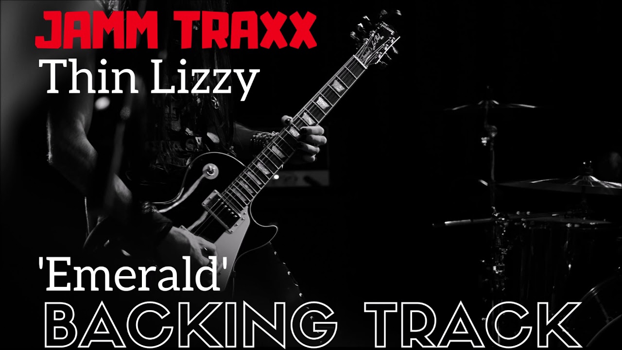 Thin Lizzy   Emerald Backing Track. (Jam Like Phil Lynott & Scott Gorham)