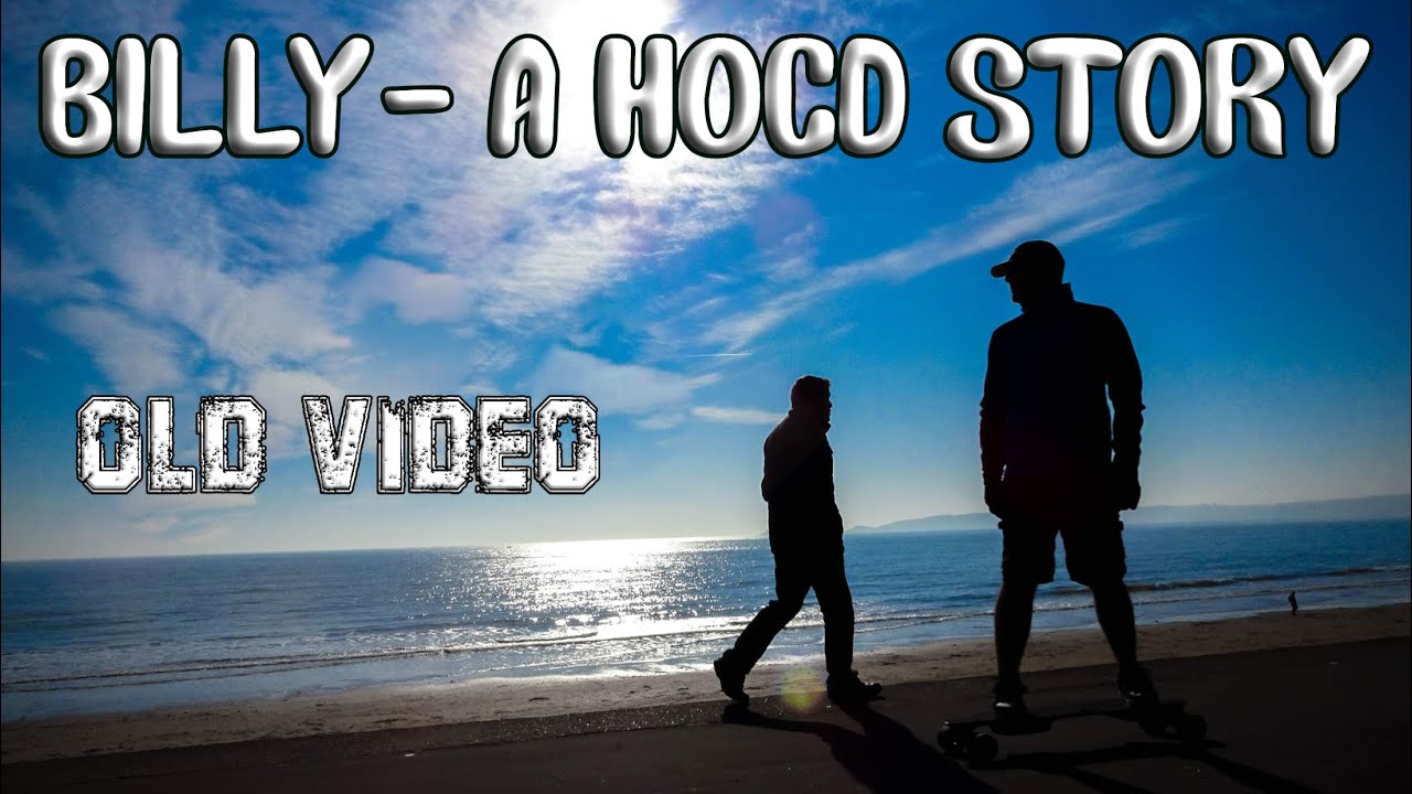 Billy - A HOCD STORY (Please read below)