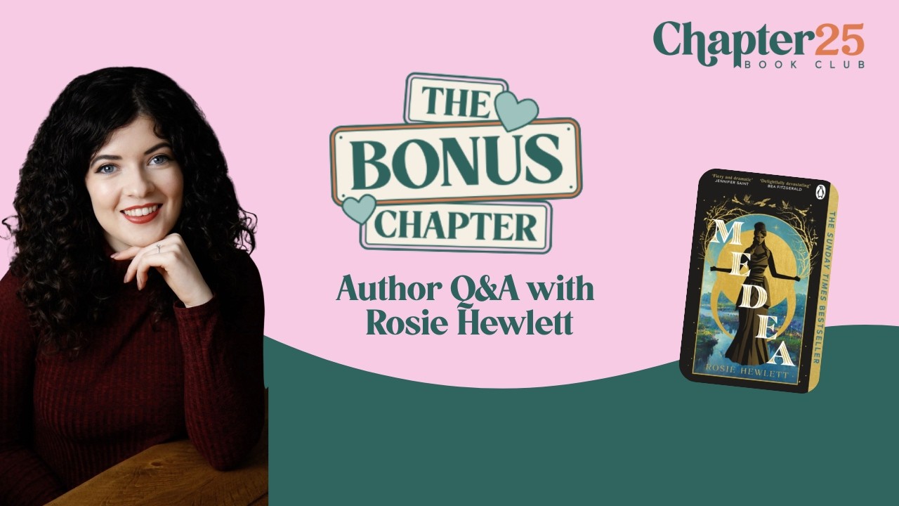 Q&A with Rosie Hewlett - Chapter 25 Book Club's The Bonus Chapter