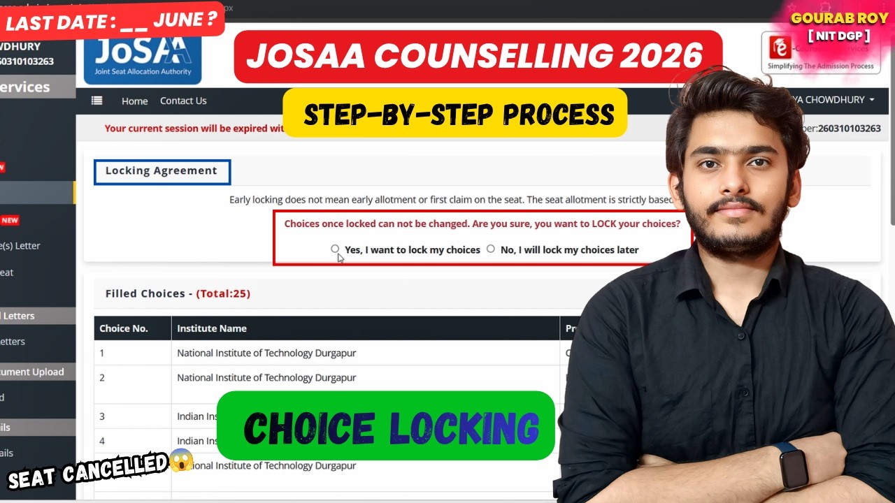 🚨CHOICE LOCKING JOSAA Counselling 2026✅ | JOSAA Counselling Procedure 2026 | JOSAA Choice Locking