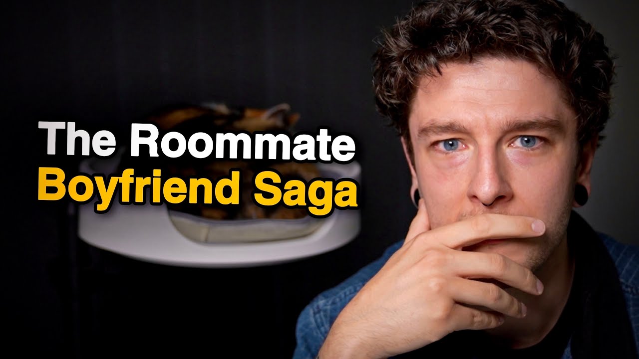The Roommate Boyfriend Saga