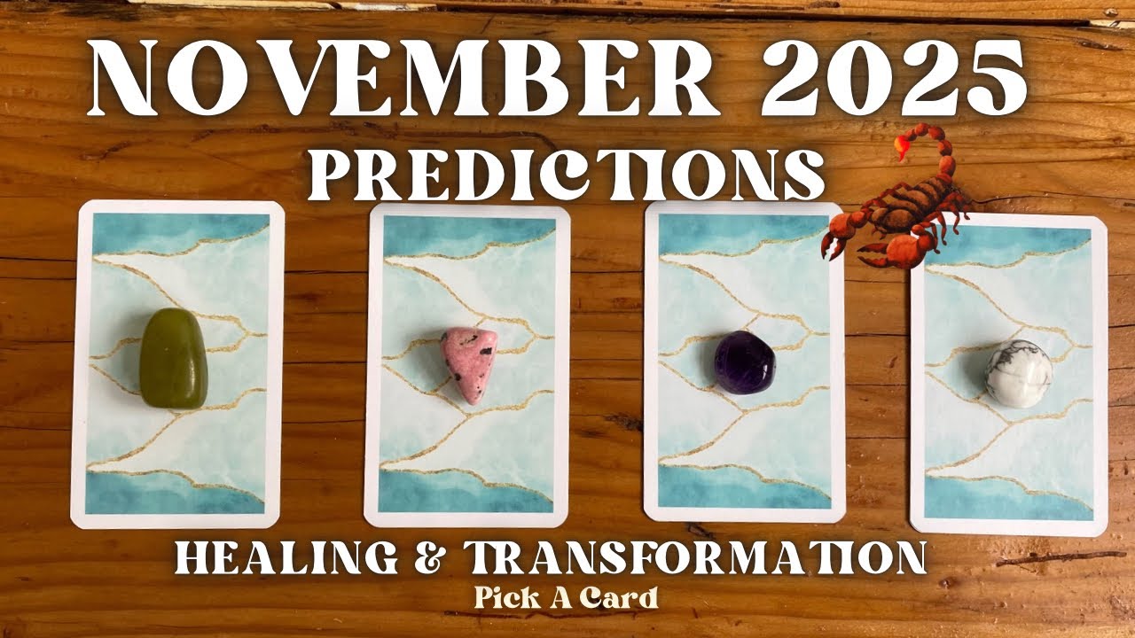 NOVEMBER Predictions!🍂🦋🦂 Healing & Transformations✨ Pick A Card | Tarot Reading