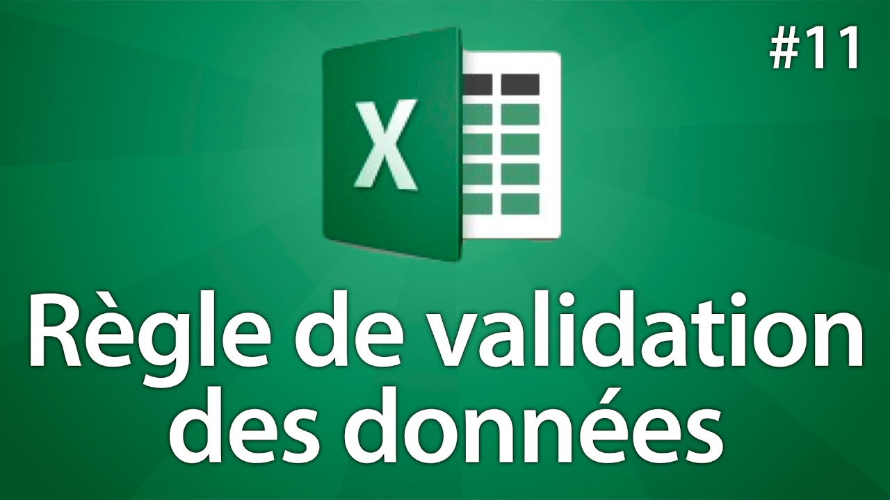 Excel 2016 - Validation de données - Tuto #11