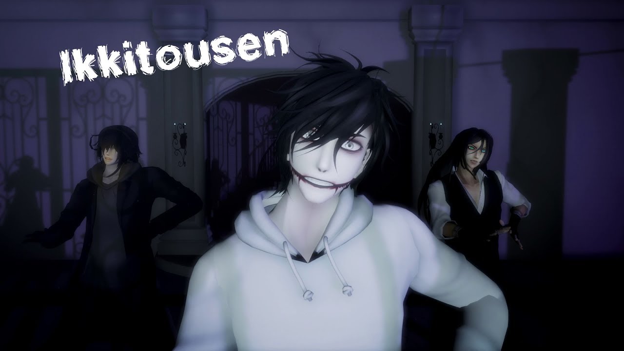 [MMD || Creepypasta] Ikkitousen