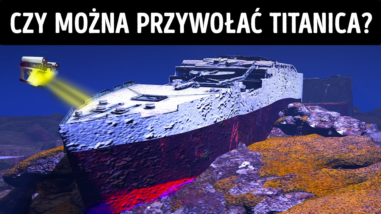 Dlaczego nikt jeszcze nie podniósł Titanica + inne rzadkie fakty dotyczące Titanica