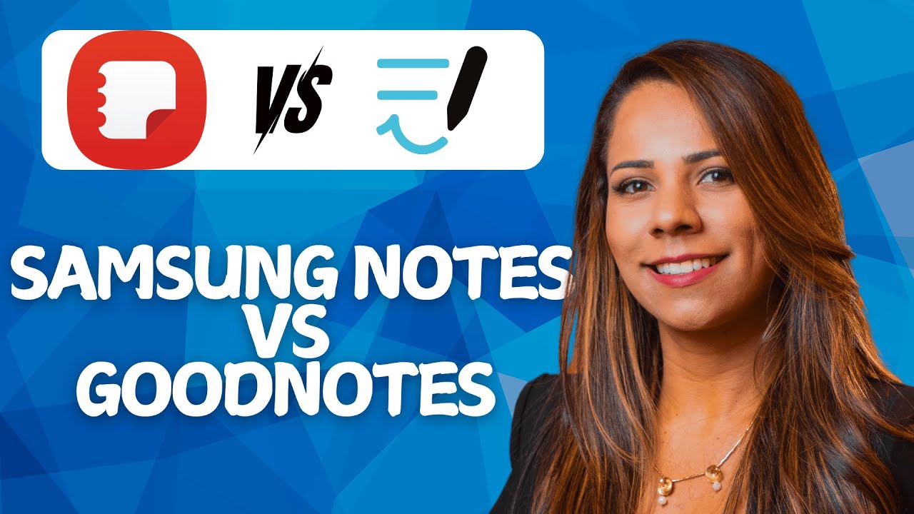 Samsung Notes и GoodNotes (2026) &mdash; полное сравнение возможностей создания заметок