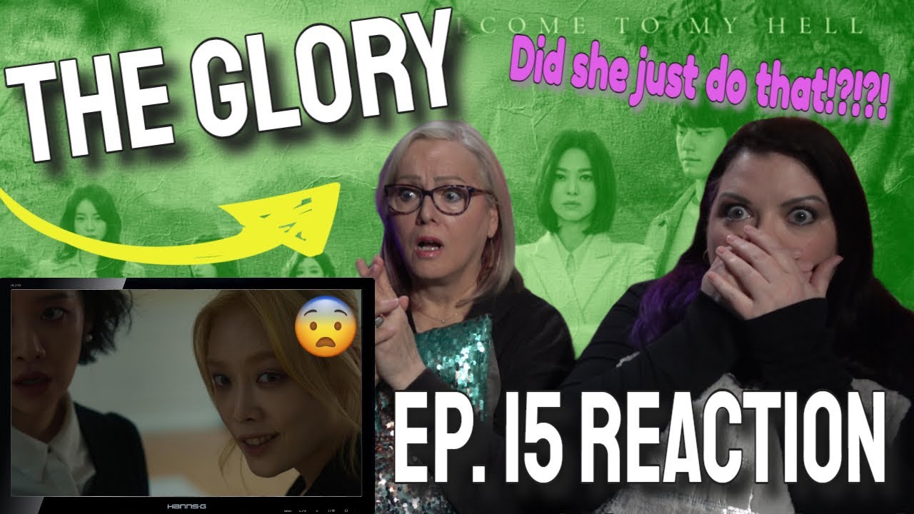 The Glory - Episode 15 - KDRAMA REACTION/REVIEW [해외반응]